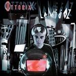 Le notti di Oz - CD Audio di Ottodix