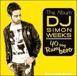 Yo Soy Rumbero - CD Audio di DJ Simon Weeks