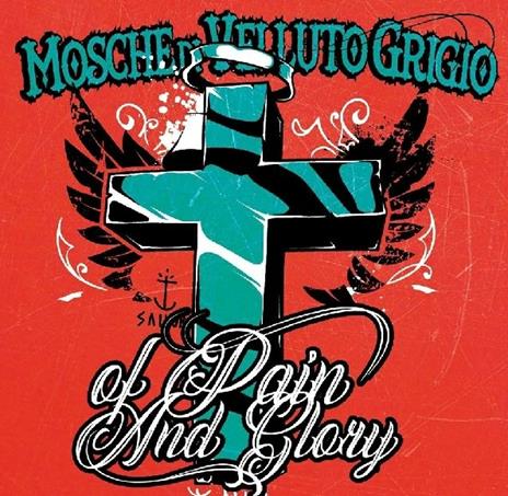 Of Pain And Glory - CD Audio di Mosche di Velluto Grigio