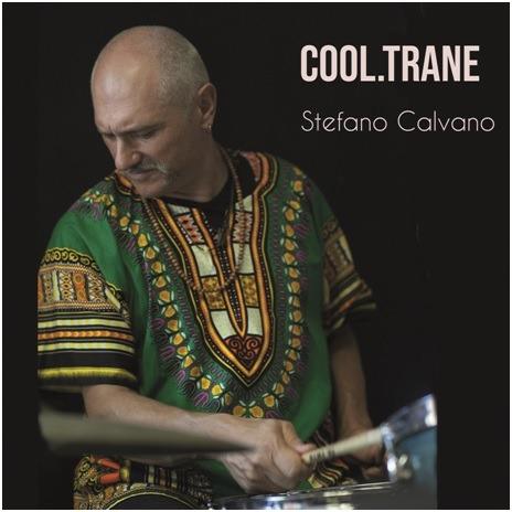 Cool.Trane - CD Audio di Stefano Calvano