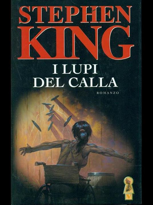 I lupi del Calla. La torre nera - Stephen King - 5