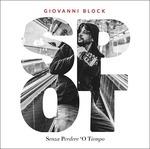 Senza perdere 'o tiempo - CD Audio di Giovanni Block