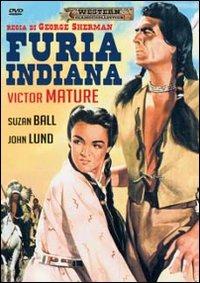 Furia indiana di George Sherman - DVD