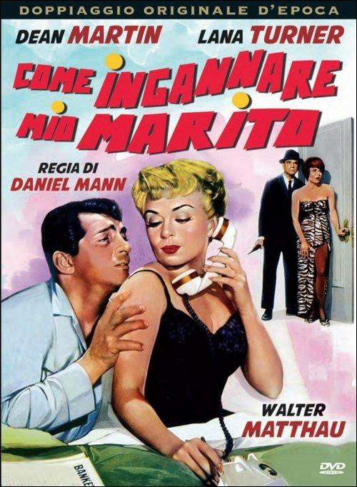 Come ingannare mio marito di Daniel Mann - DVD