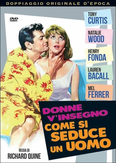 Donne, vi insegno come si seduce un uomo di Richard Quine - DVD