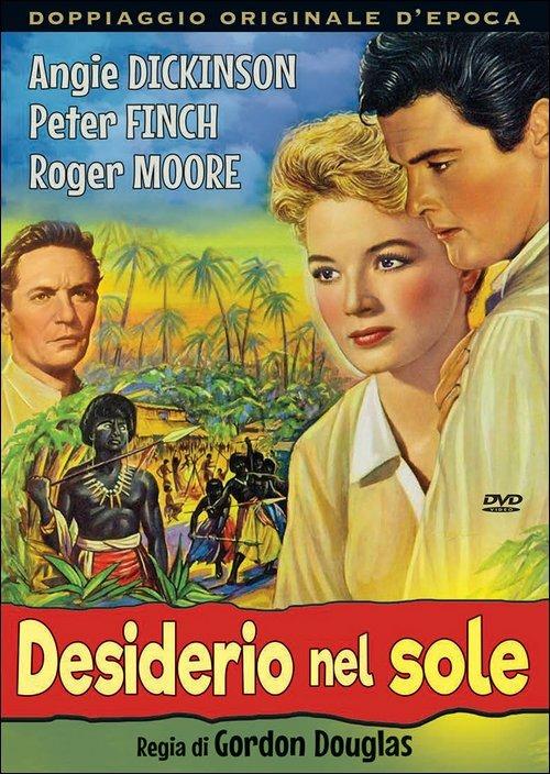 Desiderio nel Sole di Gordon Douglas - DVD