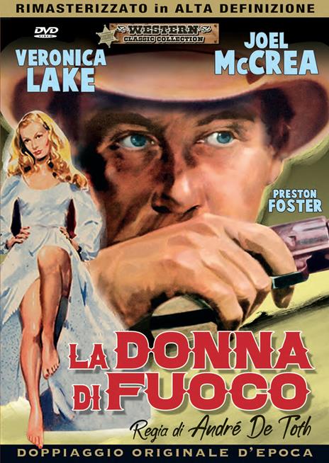 La donna di fuoco. Rimasterizzato in HD (DVD) di André De Toth - DVD