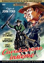 Cavalcarono insieme. Rimasterizzato in HD (DVD)