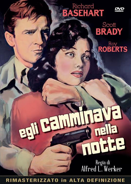 Egli camminava nella notte di Alfred L. Werker - DVD