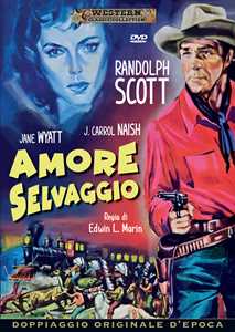 Film Amore selvaggio (DVD) Edwin L. Marin