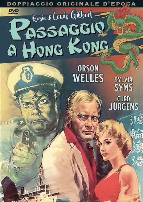 Passaggio a Hong Kong (DVD) di Lewis Gilbert - DVD