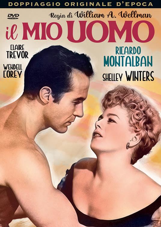 Il mio uomo (DVD) di William A. Wellman - DVD