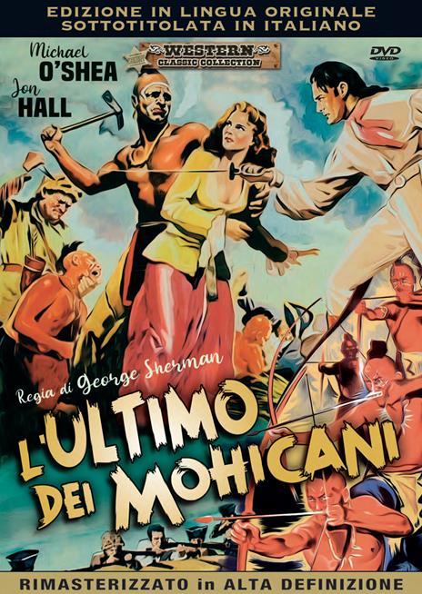 L' ultimo dei Mohicani (DVD) di George Sherman - DVD