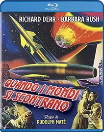 Quando i mondi si scontrano (Blu-ray) di Rudolph Matè - Blu-ray