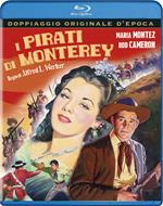 I pirati di Monterey (Blu-ray)