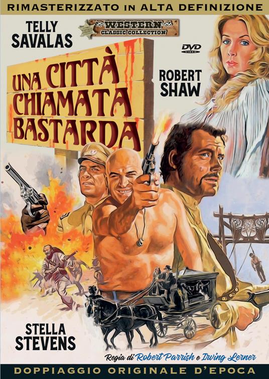 Una città chiamata bastarda di Robert Parrish,Irving Lerner - DVD