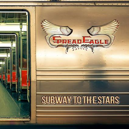 Subway to the Stars - CD Audio di Spread Eagle