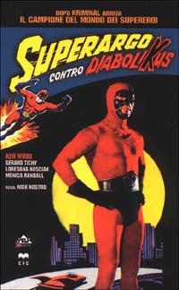 Superargo contro Diabolikus di Nick Nostro - DVD