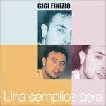 Una Semplice Sera - CD Audio di Gigi Finizio