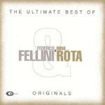 The Ultimate Best of Fellini & Rota (Colonna sonora)
