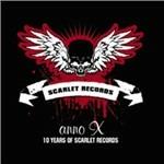 Anno X. 10 Years of Scarlet Records