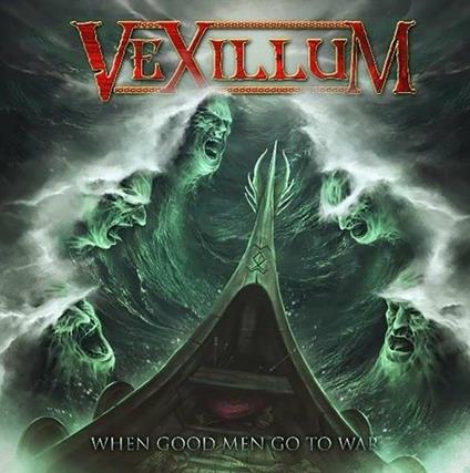 When Good Men Go to War - CD Audio di Vexillum