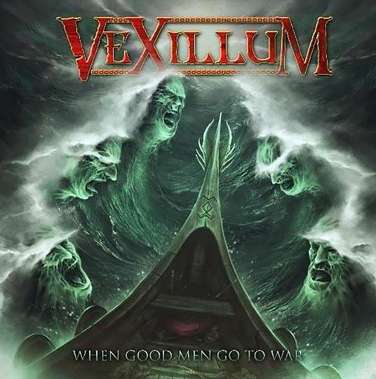 When Good Men Go to War - CD Audio di Vexillum