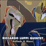 Ballads & More - CD Audio di Riccardo Luppi