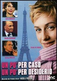 Un po' per caso un po' per desiderio di Danièle Thompson - DVD