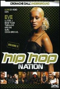 Hip Hop Nation. Vol. 3 (DVD) - DVD