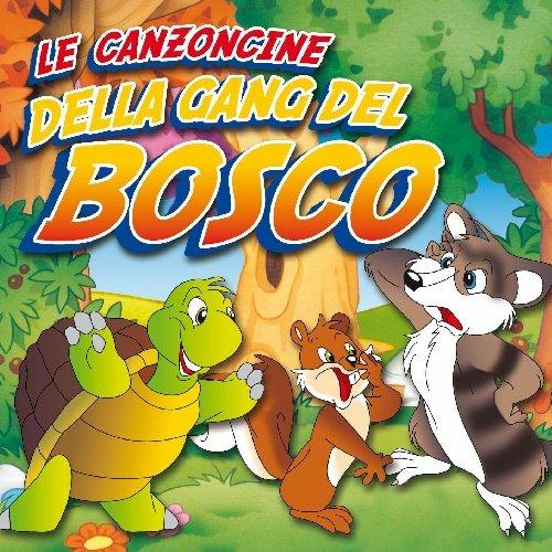 Le canzoncine della gang del bosco - CD Audio