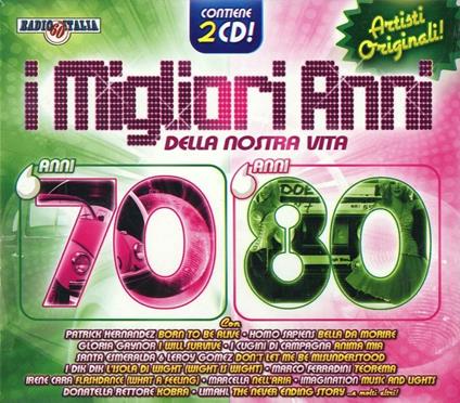 I migliori anni della nostra vita 70-80 - CD Audio