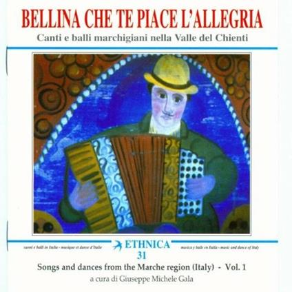 Bellina che te piace l'allegria - CD Audio