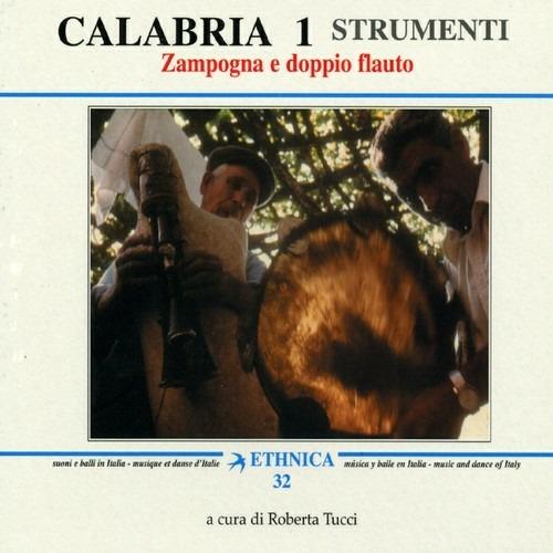 Calabria vol.1: Strumenti. Zampogna e doppio flauto - CD Audio