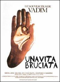 Una vita bruciata di Roger Vadim - DVD