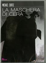 La maschera di cera