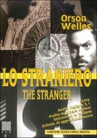 Lo straniero. The Stranger di Orson Welles - DVD