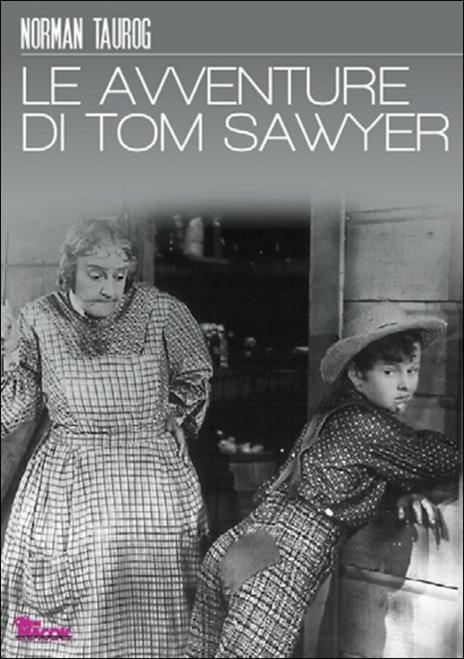 Le avventure di Tom Sawyer di Norman Taurog - DVD