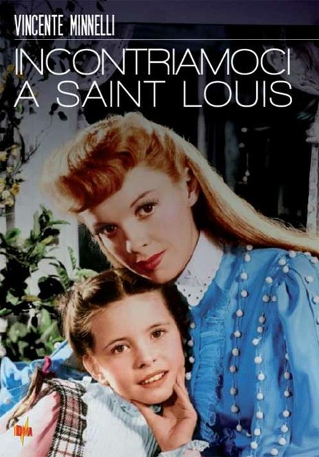 Incontriamoci a Saint Louis di Vincente Minnelli - DVD