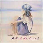 A Fil De Ciel - CD Audio di A Fil De Ciel