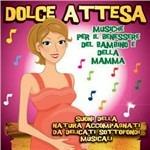 Dolce attesa - CD Audio