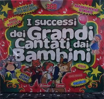 I Successi Dei Grandi Cantati Dai Bambini - CD Audio