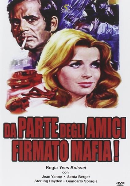 Da parte degli amici: firmato mafia (DVD) di Yves Boisset - DVD