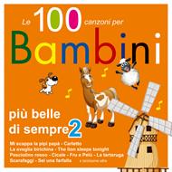 Le 100 canzoni più belle per bambini vol.2