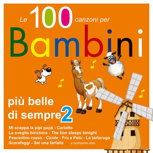 Le 100 canzoni più belle per bambini vol.2 - CD Audio