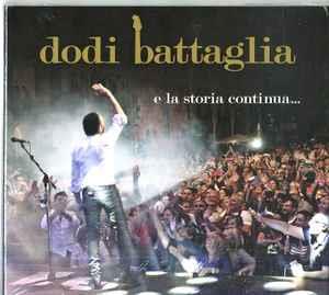 e la storia continua... - CD Audio di Dodi Battaglia