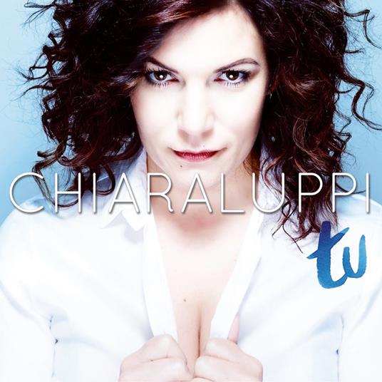 Tu - CD Audio di Chiara Luppi