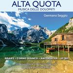 Alta quota. Musica delle Dolomiti