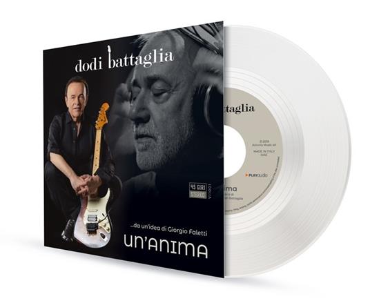 Un'anima (Parole di Giorgio Faletti) - Vinile 7'' di Dodi Battaglia - 2