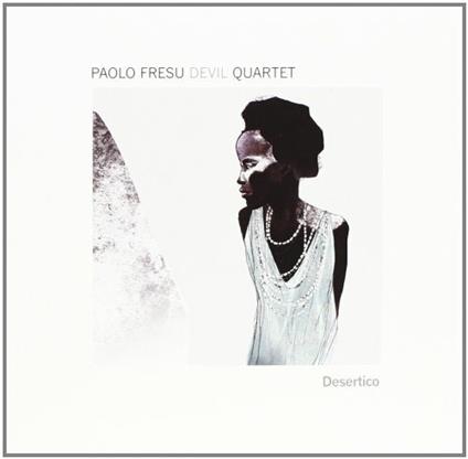 Desertico - CD Audio di Paolo Fresu